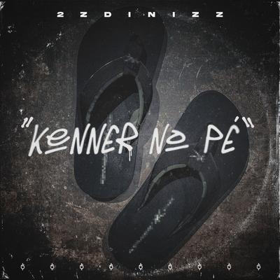 Kenner no Pé's cover