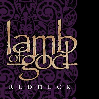 Redneck (Clean Version) By Lamb of God's cover