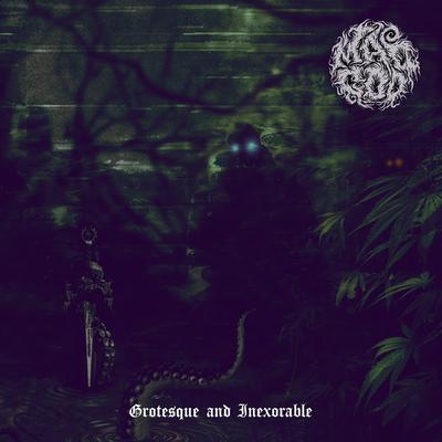 Grotesque and Inexorable's cover