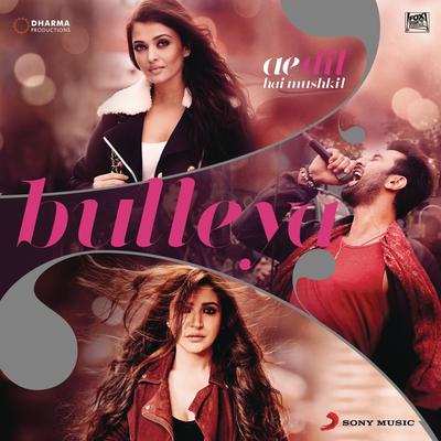 Bulleya (From "Ae Dil Hai Mushkil") By Pritam, Amit Mishra, Shilpa Rao's cover
