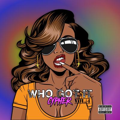 Who Got It Cypher, Vol. 4's cover