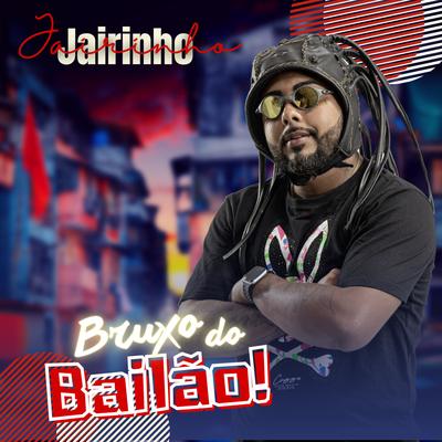 Bruxo do Bailão By Jairinho's cover