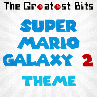 Super Mario Galaxy 2 Theme's cover