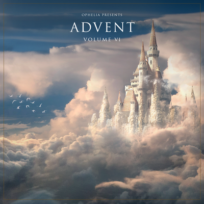 Ophelia Presents: Advent Volume 6's cover