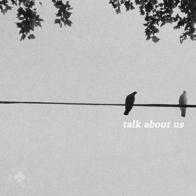 Talk About Us By Connor Price, Chloe Sagum's cover