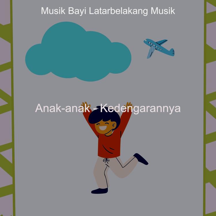 Musik Bayi Latarbelakang Musik's avatar image