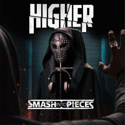 Higher By Smash Into Pieces's cover