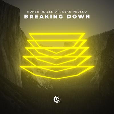 Breaking Down By Kohen, Nalestar, Sean Prusko's cover