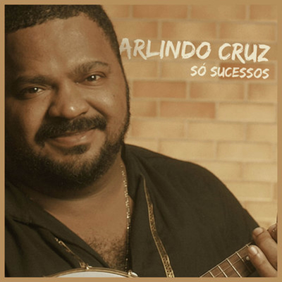 A Vida É Assim By Arlindo Cruz's cover