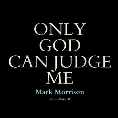 Only God Can Judge Me's cover