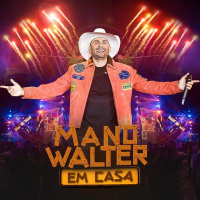 Mano Walter Em Casa, Ep. 1 (Ao Vivo)'s cover
