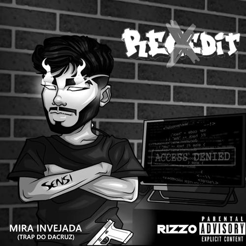 Mira Invejada (Trap do Dacruz)'s cover