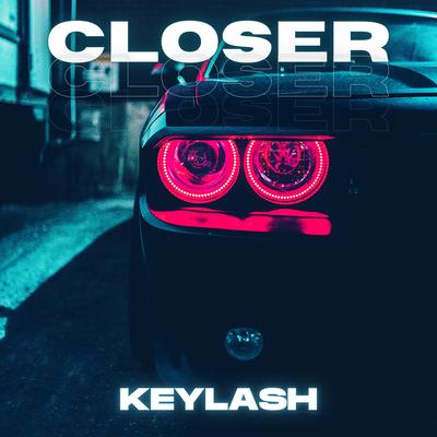 Closer By KEYLASH's cover