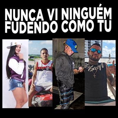 Nunca Vi Ninguem Fudendo Como Tu By Luanzinho do Recife, poze do recife, Mc Bergan, Mc Ster's cover