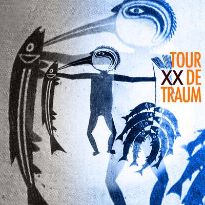 Tour De Traum XX's cover