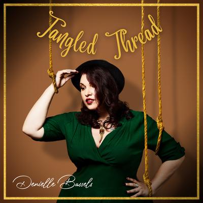 Tangled Thread By Denielle Bassels's cover