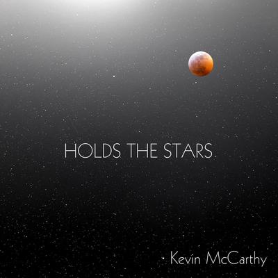 Holds the Stars By Kevin McCarthy's cover