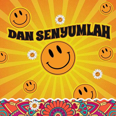 Dan Senyumlah's cover