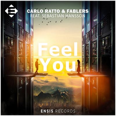 Feel You By Carlo Ratto, Fablers, Sebastian Hansson's cover