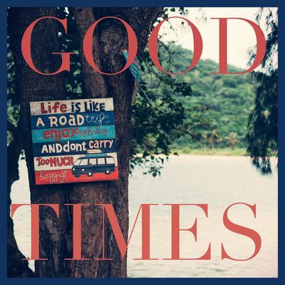 Good Times By Michael Lane's cover