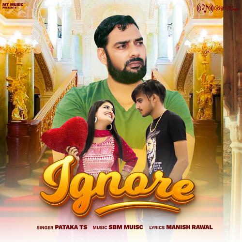 Ignore - Single Official Tiktok Music | Album By Pataka Ts.