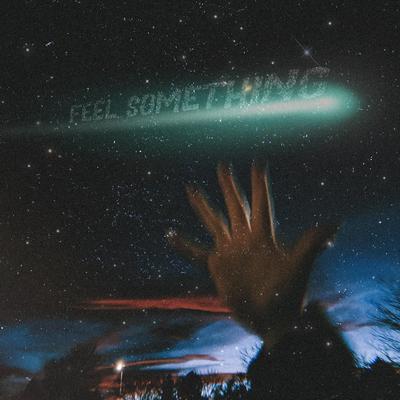 Feel Something By Fivefold's cover