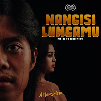 Nangisi Lungamu By Aftershine's cover