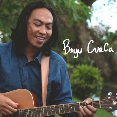 Bayu Cuaca's cover