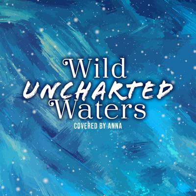 Wild Uncharted Waters's cover