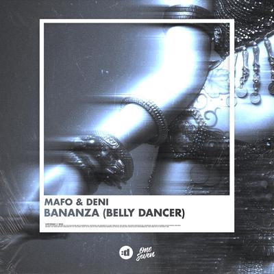 Bananza (Belly Dancer) By Mafò, Deni's cover