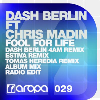 Fool For Life (Tomas Heredia Remix Radio Edit) By Tomas Heredia, Dash Berlin, Chris Madin's cover