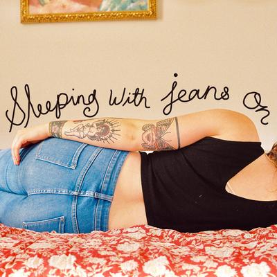 Sleeping With Jeans On's cover