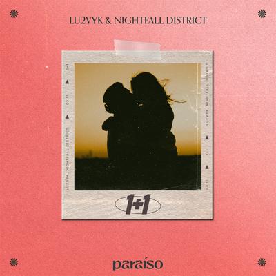 1+1 By Nightfall District, LU2VYK's cover