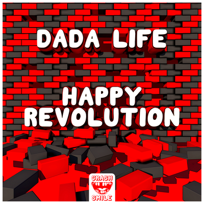 Happy Revolution By Dada Life's cover