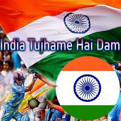 India Tujhame Hai Dam's cover