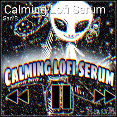 Calming Lofi Serum's cover