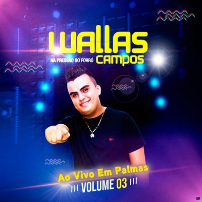 Na Pressão do Forró - Ao Vivo em Palmas - Volume 03's cover