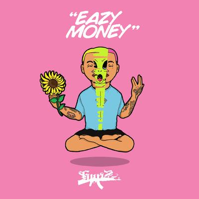 Eazy Money By Gunz's cover