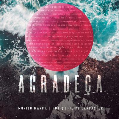 Agradeça By HOT-Q, Murilo March., Filipe Lancaster's cover