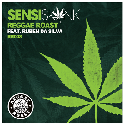 Sensi Skank (D&B Remix) By Reggae Roast, Ruben Da Silva, Placid's cover