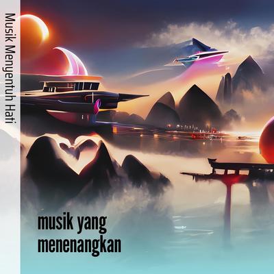 Musik Yang Menenangkan's cover