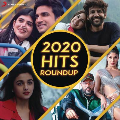 2020 Hits Roundup (By DJ Kiran Kamath)'s cover