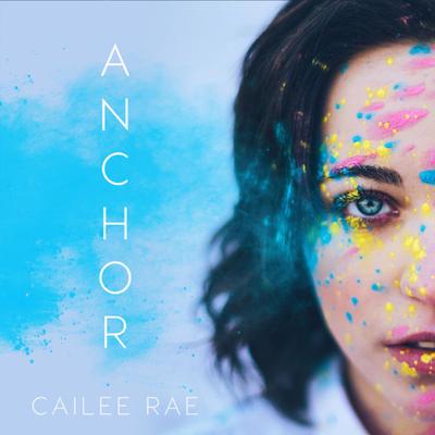 Anchor By Cailee Rae's cover
