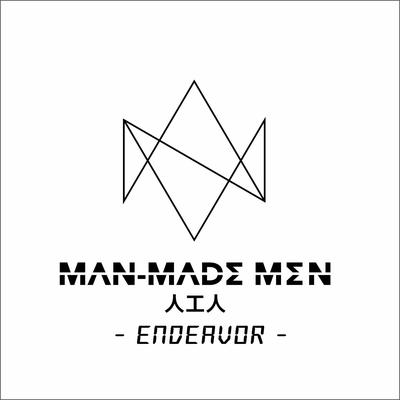 Endeavor By Man-Made Men [人工人]'s cover