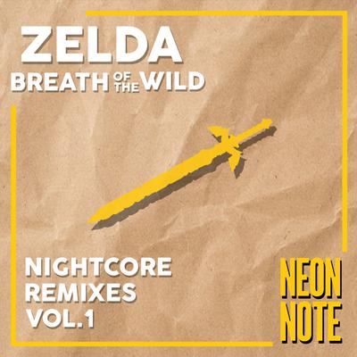 Zelda Breath of the Wild - Nightcore Remixes, Vol. 1's cover