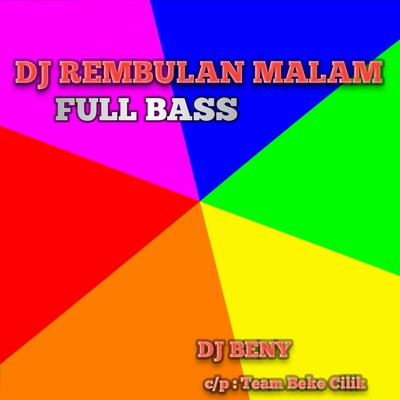 DJ REMBULAN MALAM FULL BASS's cover