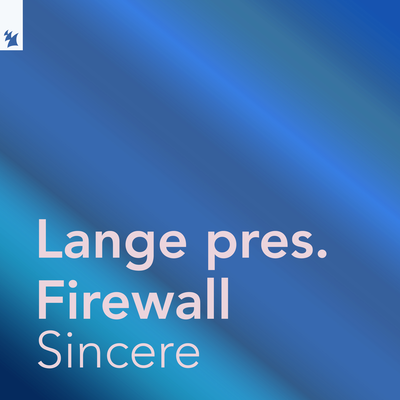Sincere (Pulser Remix) By Lange, Firewall's cover