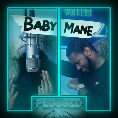 Baby Mane x Fumez The Engineer - Plugged In's cover