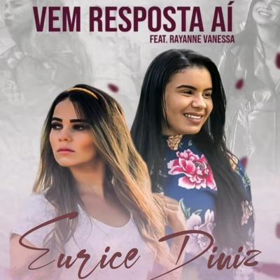 Vem Resposta Aí By Rayanne Vanessa, Eurice Diniz's cover