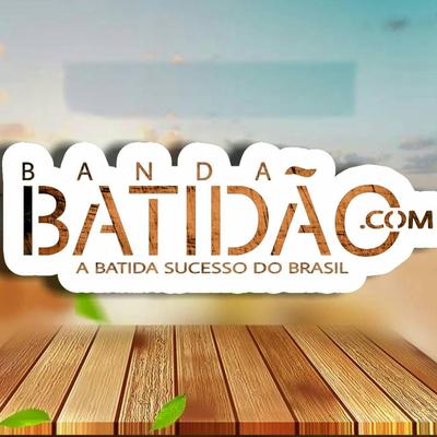 Caminho das Rosas By Banda Batidão Ponto Com's cover